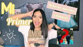 Mi primer amor storytime 🤭