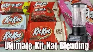 Ultimate Kit Kat Blending - Blendurrr