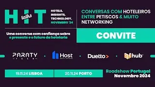 Roadshow PT - HIT Talks: Hotels. Insights. Technology