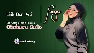Fauzana - Cimburu Buto ( Lirik Dan Arti Bahasa Indonesia ) Lagu Minang