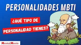 Las PERSONALIDADES MBTI Explicadas: El Test de MYERS - BRIGGS