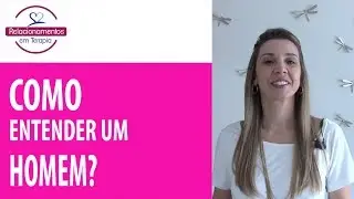 Como entender a cabeça de um homem?