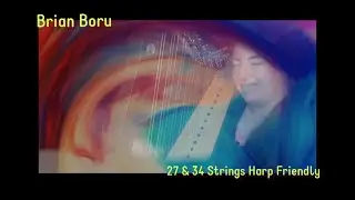 Brian Boru - 5 Versions  - Beginner to Intermediate & 27/34 String Version | McTelenn Harp Center