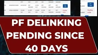 PF Delinking Pending Since 40 Days | PF Delinking Request showing pending at DA
