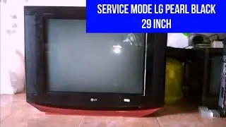 Cara Masuk Service Mode TV LG 29 Inch Slim Pearl Black 29FU6RL (SERMOD CRT TV)