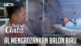SANGAT HARU😥😥 ANDIN MENETESKAN AIR MATA SAAT AL MENGADZANKAN BALON BIRU😭 | IKATAN CINTA