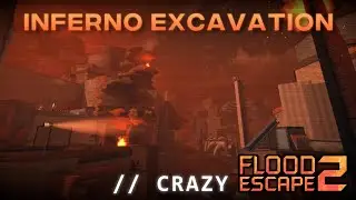 this map's on fire bro [FE2CM] \\ INFERNO EXCAVATION by SNOWAXTRA [[CRAZY]]