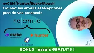 Comment trouver emails et t&eacute;l&eacute;phones pro pour vos listes de prospects : noCRM, Hunter et RocketReach