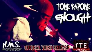 Tone Kapone &ldquo;ENOUGH&rdquo; official 2018