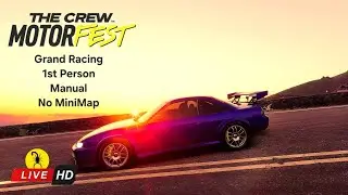 🔴 LIVE - Motorfest - Grand Racing - 1st Person - Manual - No MiniMap - Low Mileage Racing