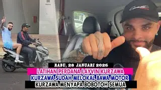 LATIHAN PERDANA LAYVIN KURZAWA || KURZAWA SUDAH MELOKAL BAWA MOTOR || KURZAWA MENYAPA BOBOTOH SEMUA
