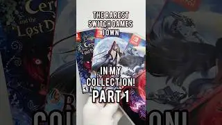 The RAREST SWITCH GAMES I OWN in my COLLECTION! Part 1 #nintendo #switch #switch2