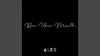 Run Your Mouth