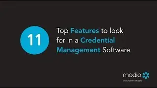 Top 11 Features for Provider Credential Management Software