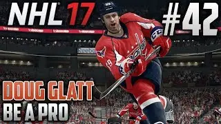 NHL 17 Be a Pro | Doug Glatt (Right-Wing) | EP42 | BACK-TO-BACK HAT-TRICKS!