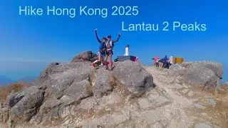 Hong Kong 2 trails 3 peaks 2025 : Part 2 .... Lantau 2 peaks