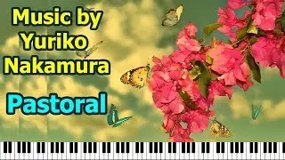 Yuriko Nakamura - Pastoral/ Romantic piano music