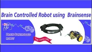 Робот, управляемый мозгом, использующий #Brainsense #EEG
