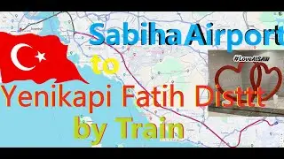 Wandering Istanbul: Sabiha Airport to Fatih District