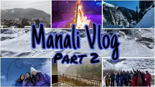 Manali Vlog Part-2 | Trip to manali | Riya Ka Birthday in manali 29 Feb