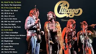 Chicago Greatest Hits Full Album Of All Time -Chicago Most Popular Songs Ever -Best Songs of Chicago