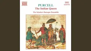 The Indian Queen, Z. 630: Act V - Symphony and Chorus: All Dismal Sounds