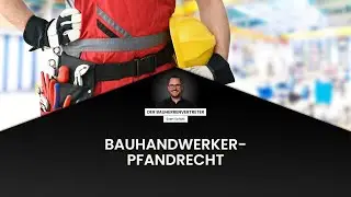 Bauherren aufgepasst: So schützt ihr euch vor Risiken des Bauhandwerkerpfandrechts