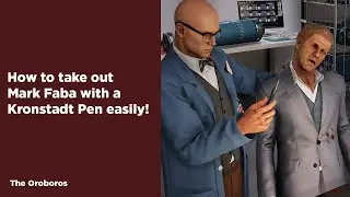 HITMAN - The Oroboros (Mark Faba)- Kronstadt Pen Method