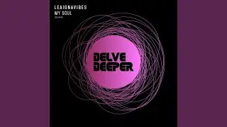 My Soul (Original Mix)