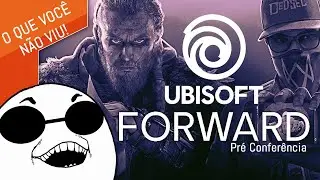O que voc&ecirc; N&Atilde;O VIU na #UBISOFTFOWARD