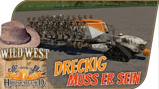 Wild West 16x #146 - Super Projekt! ABER dreckig! // Let&acute;s Play LS19
