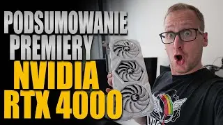 No to już wiemy wszystko o Nvidia RTX 4000 - Podsumowanie konferencji!