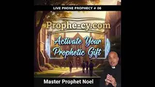 Prophe-cy.com -  Live Phone Prophecy 06    #schoolofprophets #prophecy #christiandoctrine