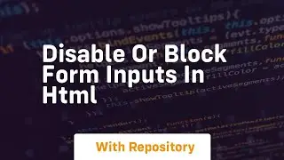 Disable or block form inputs in html