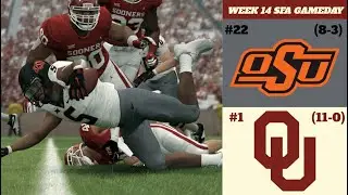 SFA Season 14 Week 14 Gameday: #22 Oklahoma State (8-3) @ #1 Oklahoma (11-0) (VOD)