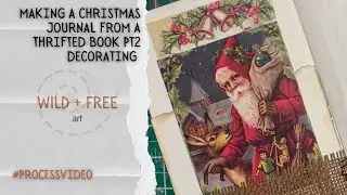 Making a Christmas Junk Journal from an old book | Pt 2 - Decorating the pages