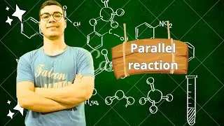 Parallel reaction| kinetics 🧪🫣