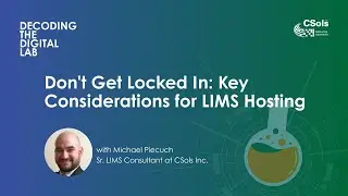 S01 E10 Don't Get Locked In: Key Considerations for LIMS Hosting