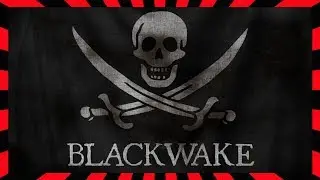 ANGRY RUSSIANS! // Blackwake Multiplayer Gameplay (Naval Battle Simulator)