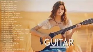 Top 30 Guitar Covers of Popular Songs - Best Instrumental Music For Work, Study, Sleep 105