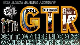 GTR-2023 | by UAE Mountain Biking Community | 11th Season | Quick App edit