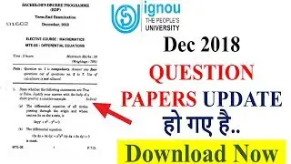 [NEW UPDATE] IGNOU UPLOAD PREVIOUS YEAR QUESTIONS PAPER OF DEC 2018 FOR ALL COURSE AND PROGRAMME