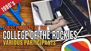 Snippet - 1990-1995 - Pianists at the College of the Rockies