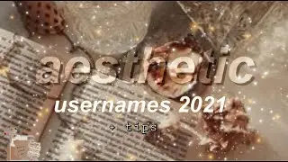 aesthetic usernames 2021 || axsthetic blxss ||