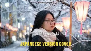 BIAR KU SENDIRI JAPANESE VERSION COVER (Betharia Sonata)