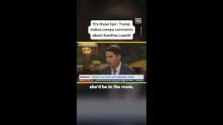 Trump's Creepy Comments Go Viral