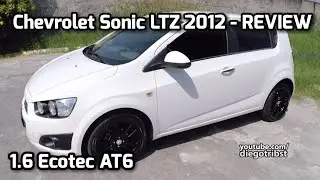 Review - Chevrolet Sonic/Aveo LTZ 1.6 Ecotec AT6
