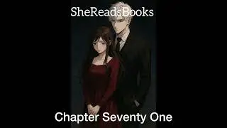 Manacled Chapter Seventy One | Audiobook