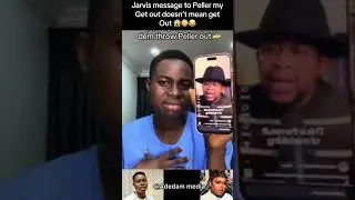 Jarvis message to Peller my Get out doesn&rsquo;t mean get Out 😱😳😂#trending #fyp #viral 