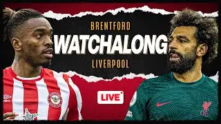BRENTFORD v LIVERPOOL | WATCHALONG